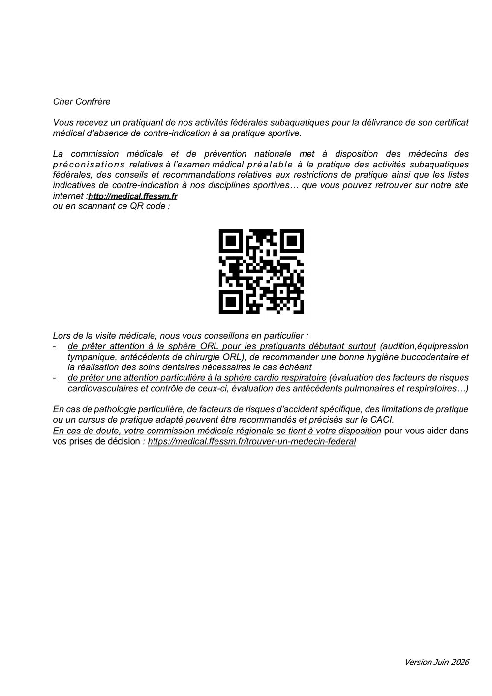 Indications pour le médecin